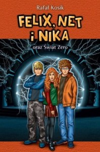 Felix, Net i Nika oraz świat Zero. Tom 9