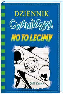 Dziennik Cwaniaczka 12. No to lecimy.