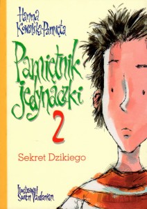 Pamiętnik jedynaczki 2 - Sekret Dzikiego