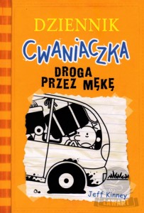 Dziennik Cwaniaczka. Droga przez mękę